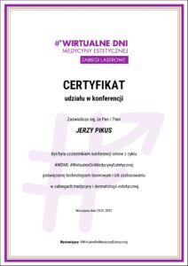 Certyfikat udziału w Wirtualnych Dniach Medycyny Estetycznej poświęconych zabiegom laserowym – Jerzy Pikus.
